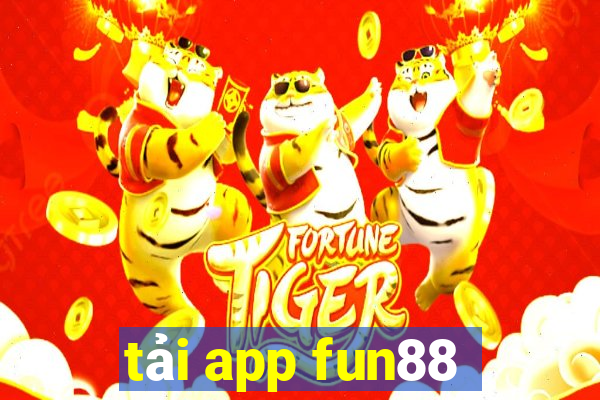 tải app fun88