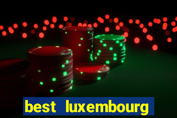 best luxembourg casino site