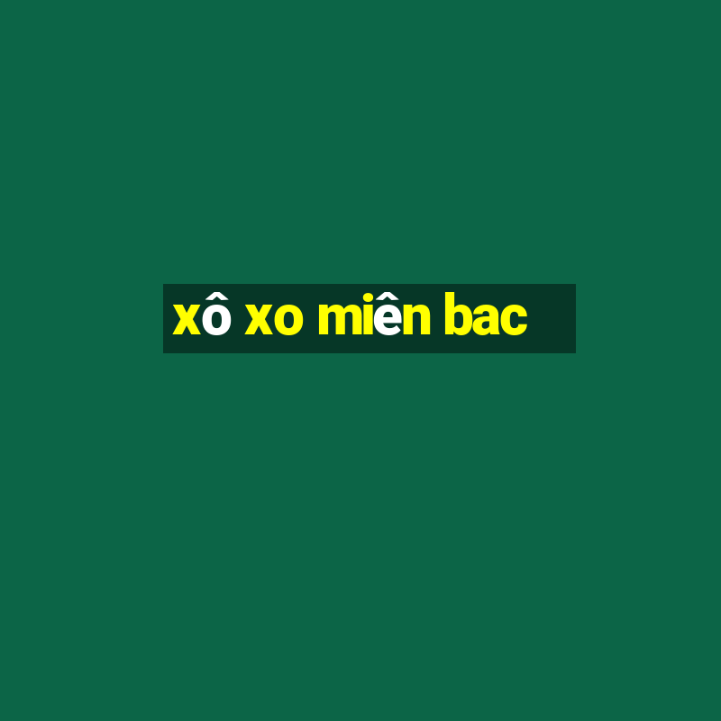 xo xo mien bac