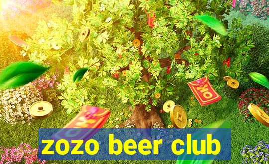 zozo beer club