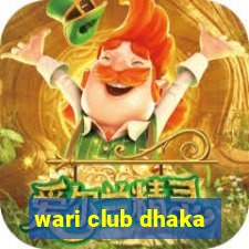 wari club dhaka