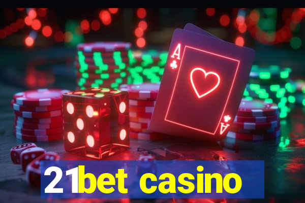 21bet casino