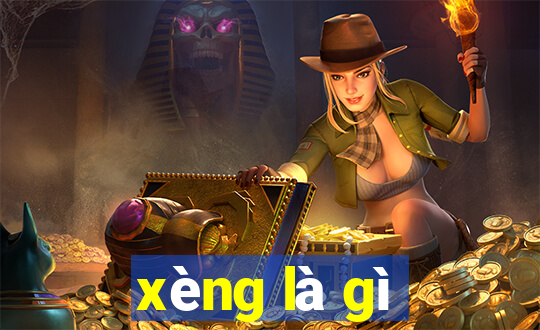 xèng là gì