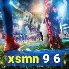 xsmn 9 6