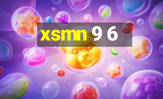 xsmn 9 6