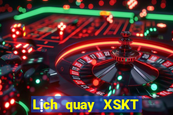 Lịch quay XSKT thứ Ba