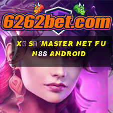 Xổ số 'Master Net Fun88 Android