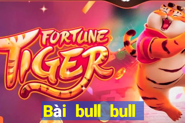 Bài bull bull ngưu ol