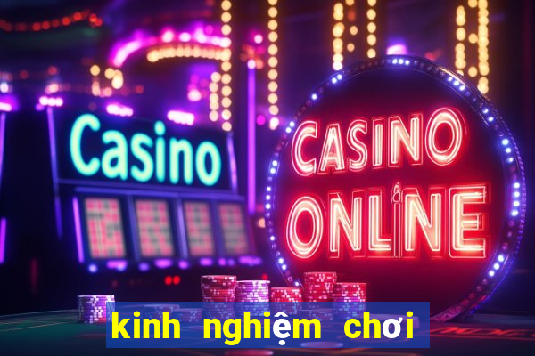 kinh nghiệm chơi tiến lên