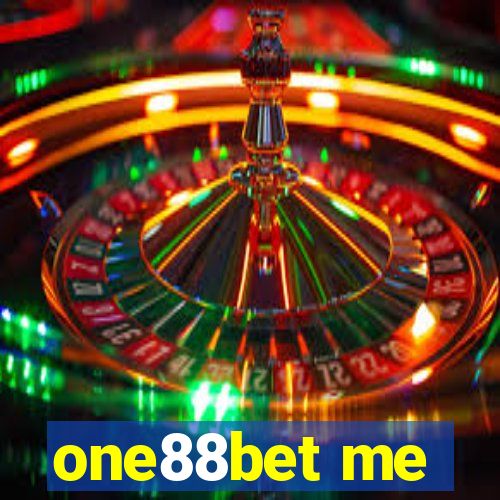 one88bet me