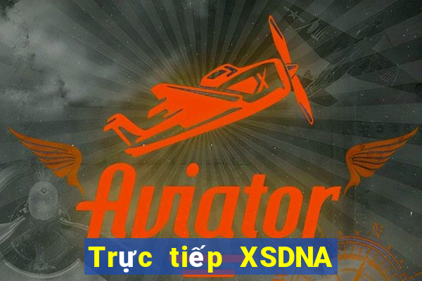 Trực tiếp XSDNA thứ bảy