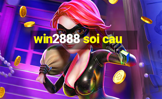 win2888 soi cau