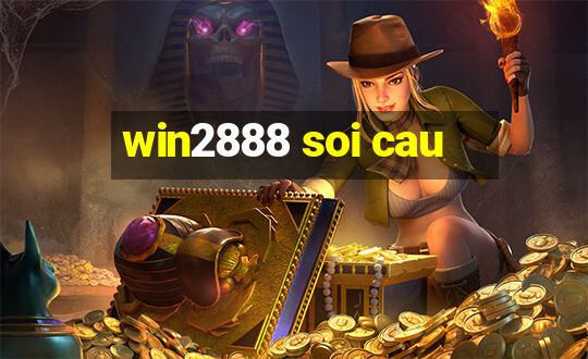 win2888 soi cau