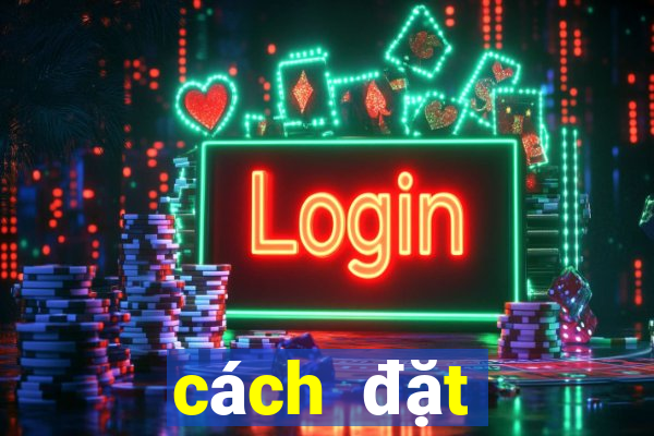 cách đặt cược tiến lên