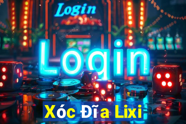 Xóc Đĩa Lixi