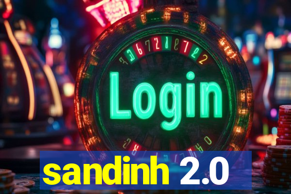 sandinh 2.0