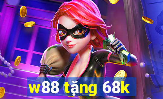 w88 tặng 68k