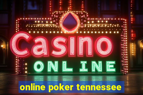 online poker tennessee