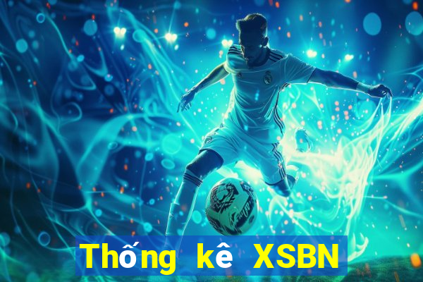 Thống kê XSBN Thứ 7