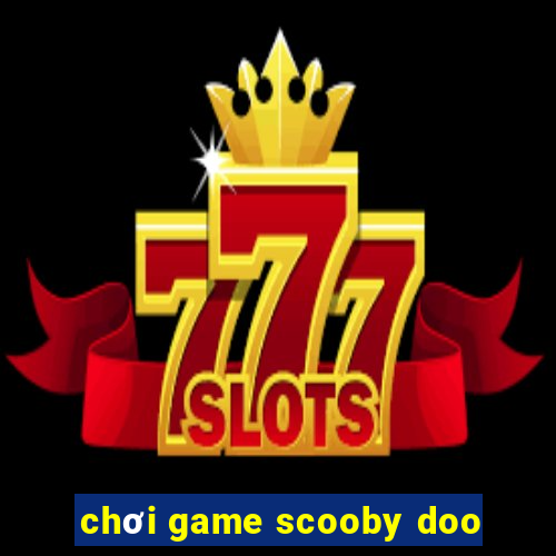 chơi game scooby doo