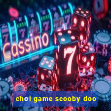 chơi game scooby doo