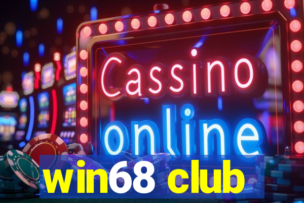 win68 club