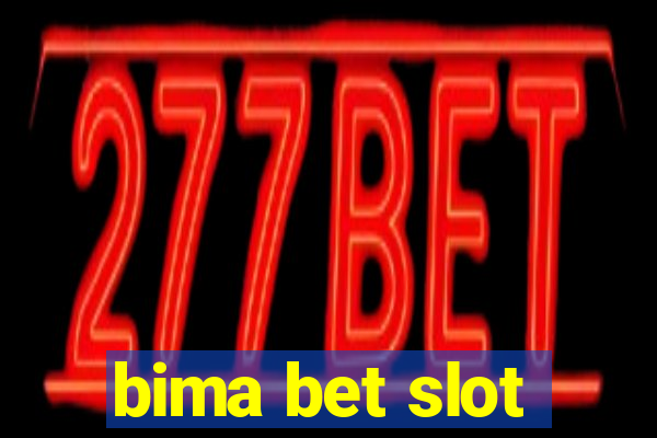 bima bet slot