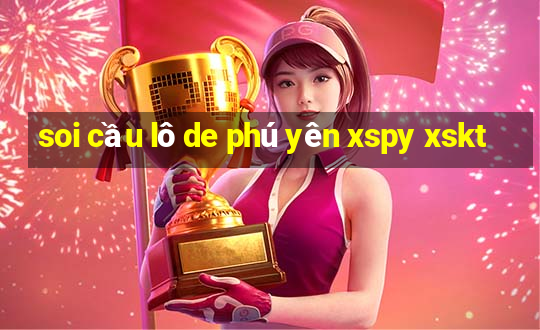 soi cầu lô de phú yên xspy xskt