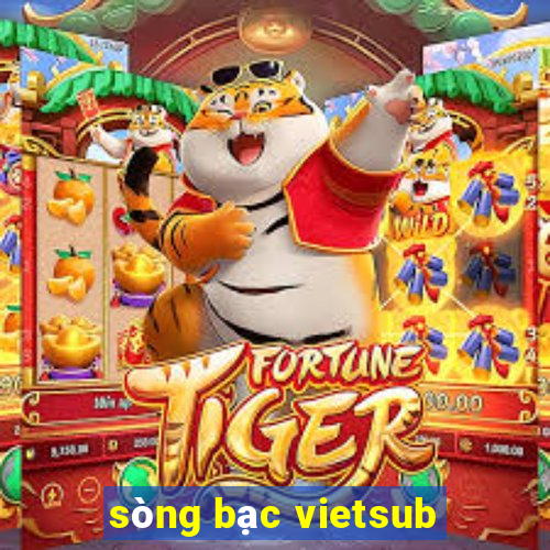 sòng bạc vietsub