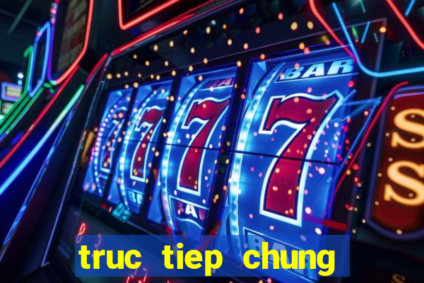 truc tiep chung ket champion league 2024