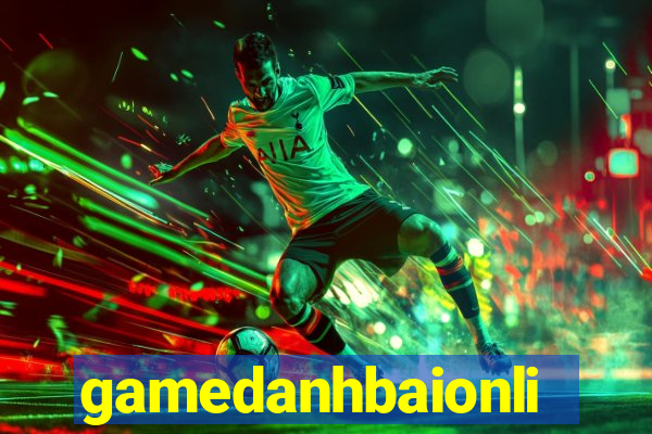 gamedanhbaionline