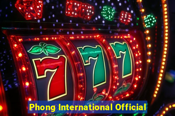 Phong International Official