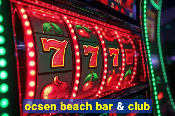 ocsen beach bar & club