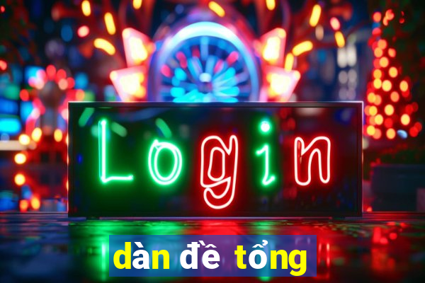 dàn đề tổng