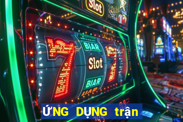 ỨNG DỤNG trận đấu bóng đá