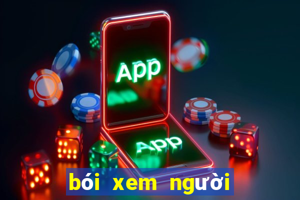 bói xem người đó có muốn gặp bạn không