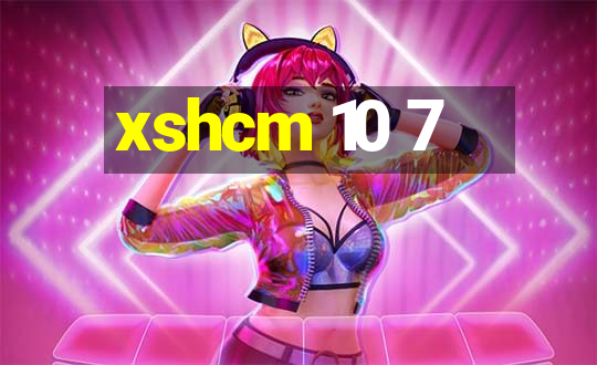 xshcm 10 7