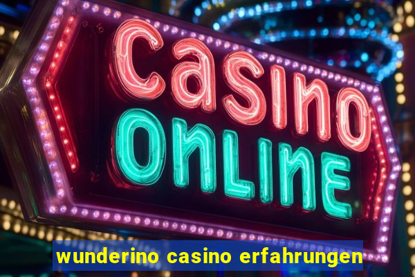 wunderino casino erfahrungen