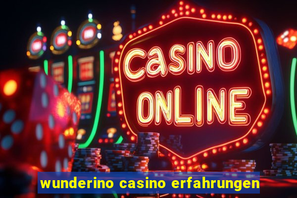 wunderino casino erfahrungen