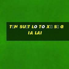 tần suất lô tô xổ số gia lai