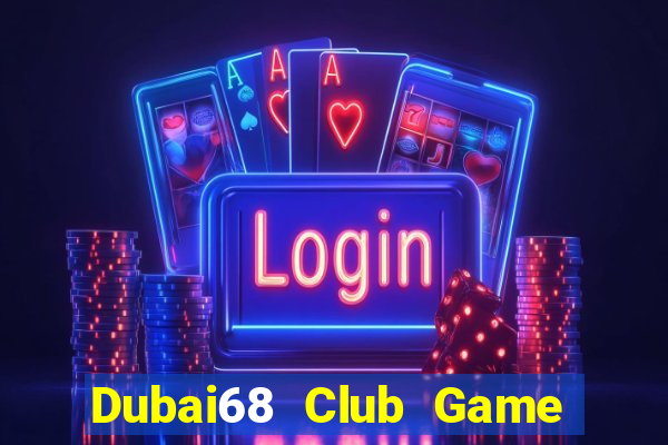 Dubai68 Club Game Bài Uno Miễn Phí