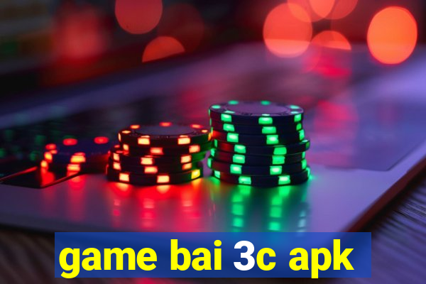 game bai 3c apk