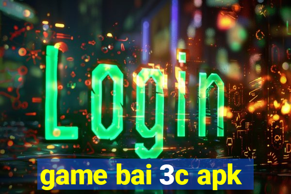 game bai 3c apk