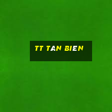 tt tân biên