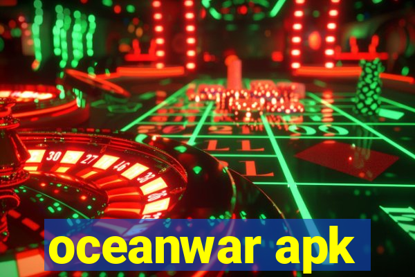 oceanwar apk