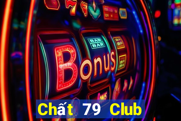 Chất 79 Club Game Bài Tứ Sắc