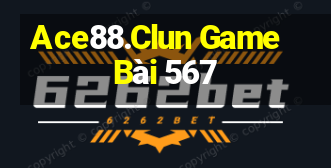 Ace88.Clun Game Bài 567