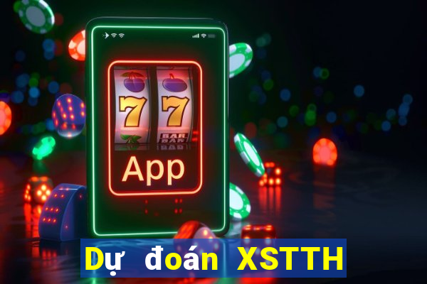 Dự đoán XSTTH ngày 13