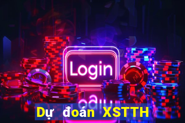 Dự đoán XSTTH ngày 13