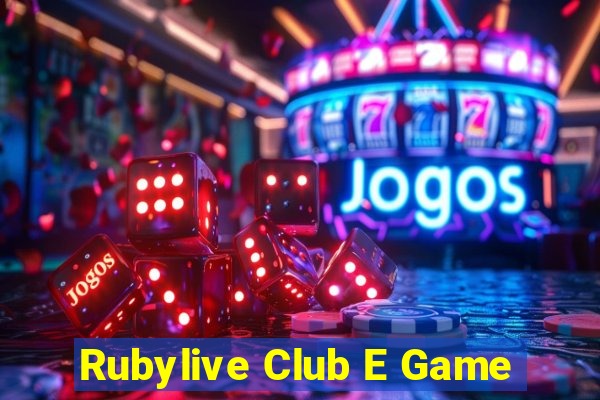 Rubylive Club E Game